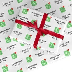 I Always Hope Its You Wrapping Paper