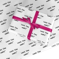 Love You More Wrapping Paper